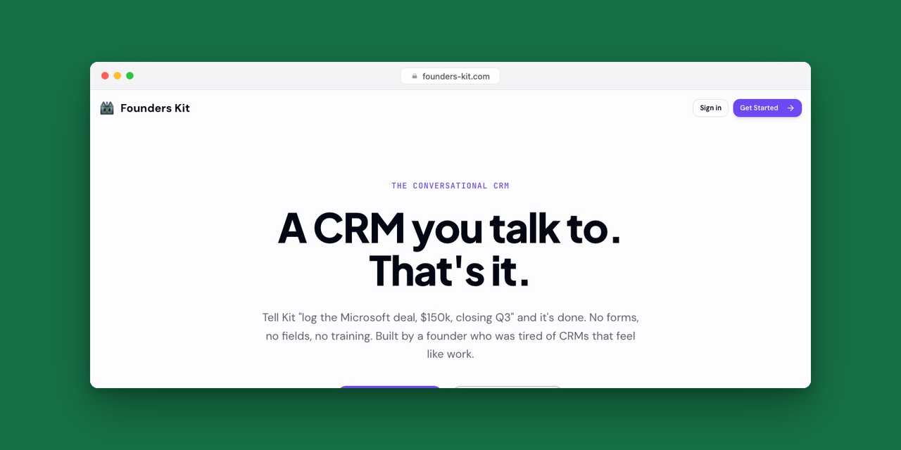 A CRM you can talk to: Founders Kit, our own AI sales assistant with email and calendar built in